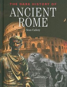 Library Binding The Dark History of Ancient Rome Book