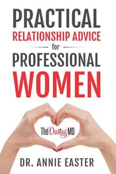 Paperback Practical Relationship Advice for Professional Women Book