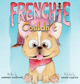 Hardcover Frenchie Couldn't Book
