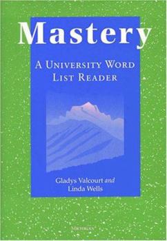 Paperback Mastery: A University Word List Reader (Vocabulary Mastery Series) Book