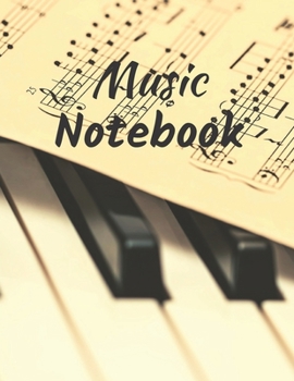 Paperback Music Notebook: Blank Sheet Music: Music Manuscript Paper / Staff Paper / Musicians Notebook (Composition Books - Music Manuscript Pap Book