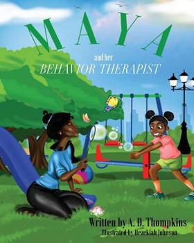 Paperback Maya and Her Behavior Therapist Book