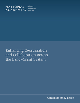 Paperback Enhancing Coordination and Collaboration Across the Land-Grant System Book