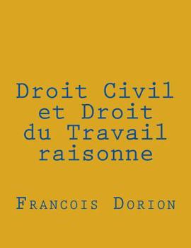 Droit Civil Et Droit Du Travail Raisonne