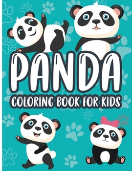 Paperback Panda Coloring Book for Kids: Charming Panda Coloring Book, Gorgeous Designs with Cute Panda for Relaxation and Stress Relief Book