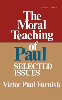 Paperback The Moral Teaching of Paul Book