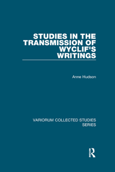 Paperback Studies in the Transmission of Wyclif's Writings Book