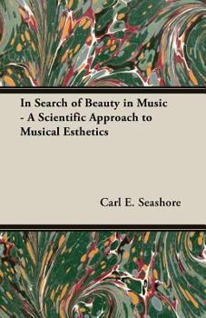 IN SEARCH OF BEAUTY IN MUSIC a Scientific Approach to Musical Esthetics