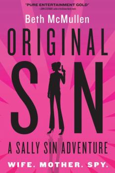 Original Sin - Book #1 of the Sally Sin