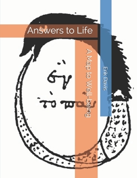 Paperback Answers to Life: A Map to Well-being Book