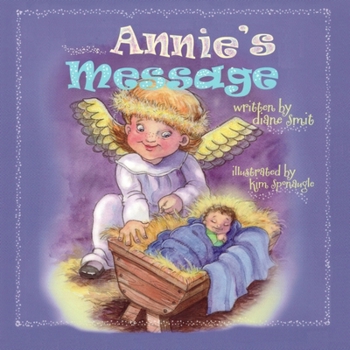 Paperback Annie's Message: Special needs, Down Syndrome, Christmas story, Sibling rivalry, educational and entertaining Book