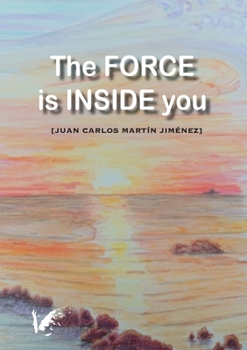 Paperback The force is inside you Book