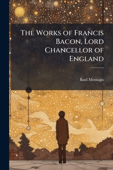 The Philosophical Works of Francis Bacon