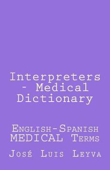 Paperback Interpreters - Medical Dictionary: English-Spanish Medical Terms Book