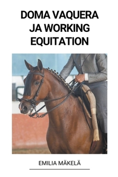 Paperback Doma Vaquera ja Working Equitation [Finnish] Book