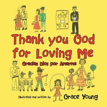 Paperback Thank you God for Loving Me: Gracias Dios por Amarme Book