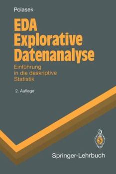 Paperback Eda Explorative Datenanalyse: Einführung in Die Deskriptive Statistik [German] Book