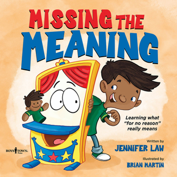 Paperback Missing the Meaning: Learning What for No Reason Really Means Book