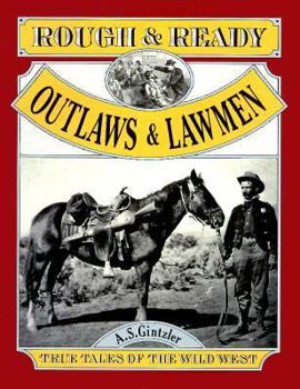 Paperback Rough and Ready Outlaws and Lawmen (Rough and Ready Series) Book