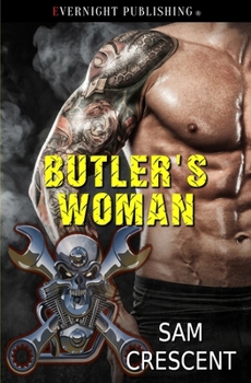 Butler's Woman - Book #11 of the Chaos Bleeds MC