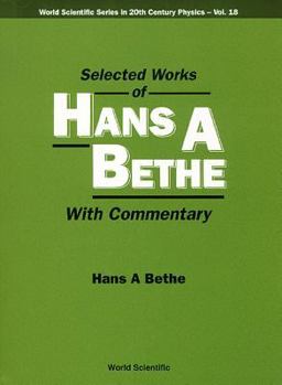 Hardcover Selected Works of Hans a Bethe (with Commentary) Book