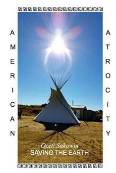 Paperback Oceti Sakowin SAVING THE EARTH Book