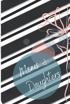 Paperback Moms & Daughters: Who Knows Who Book