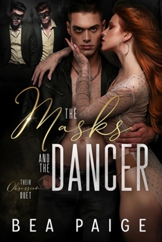 The Masks and The Dancer - Book #2 of the r Obsession