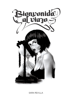 Paperback Bienvenido al viaje [Spanish] Book