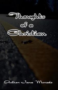 Paperback Thoughts Of A Christian Book