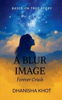 A Blur Image: Forever Crush