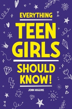 Paperback Everything Teen Girls Should Know! Book