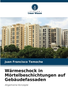 Paperback Wärmeschock in Mörtelbeschichtungen auf Gebäudefassaden [German] Book