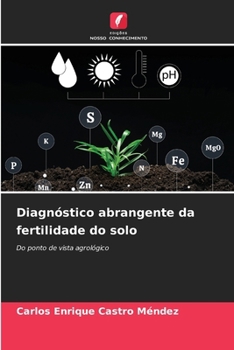 Diagnóstico abrangente da fertilidade do solo (Portuguese Edition)