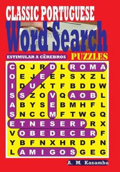 Paperback CLASSIC PORTUGUESE Word Search Puzzles [Portuguese] Book