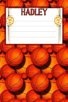 Paperback Basketball Life Hadley: College Ruled Composition Book