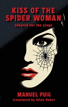 Paperback Kiss of the Spider Woman: Play Book