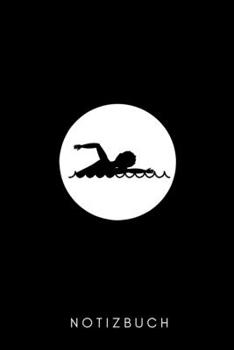 NOTIZBUCH: A5 Notizbuch PUNKTIERT Schwimmen Geschenke | Trainingsplan | Schwimmtraining | Triathlon | Training | Schwimmer Geschenkidee | Schwimm Buch | Sportler (German Edition)