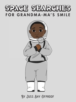 Hardcover Space Searches For Grandma-ma's Smile Book