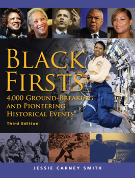 Paperback Black Firsts: 4,000 Ground-Breaking and Pioneering Historical Events Book