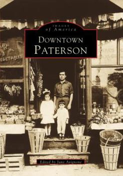 Downtown Paterson - Book  of the Images of America: New Jersey
