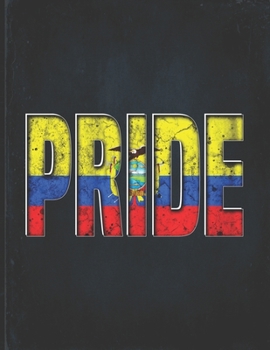 Pride: Ecuador Heritage Gift for Ecuadorian Coworker from Quito  Undated Planner Daily Weekly Monthly Calendar Organizer Journal