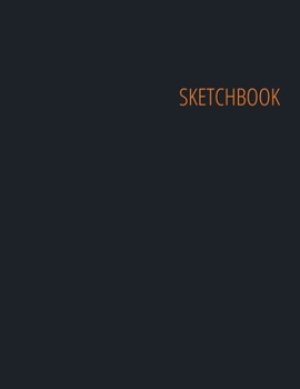 Sketchbook: Unlined Notebook for Drawing, Doodling, Sketching or Writing | Letter Size (8.5" x 11"), 120 Pages | Premium Dark Minimalist Cover vol. 4