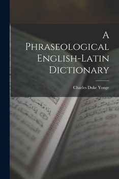 Paperback A Phraseological English-Latin Dictionary Book