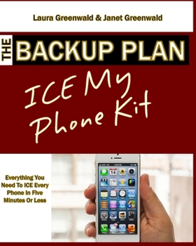 Paperback The Backup Plan ICE My Phone Kit Book