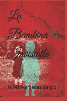 Paperback La Bambina Invisibile [Italian] Book