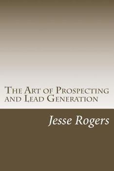 Paperback The Art of Prospecting and Lead Generation Book