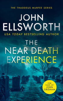Paperback The Near Death Experience: A Page-Turning Legal Thriller Book
