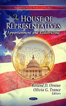 The House of Representatives: Apportionment and Redistricting