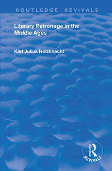 Paperback Literary Patronage in The Middle Ages Book
